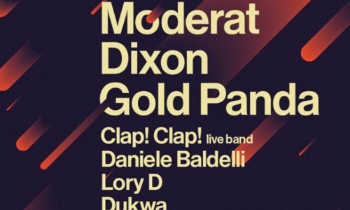 Astro - Nuovi nomi: Dixon, Daniele Baldelli, Dukwa, Abstract - SI aggiungono a: Moderat, Gold Panda, Clap! Clap! Lory D!