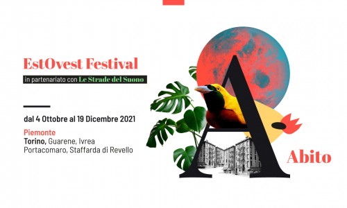 EstOvest Festival 2021: presentata la 20a edizione - 04 ott -19 dic, fra musica, arte e innovazione