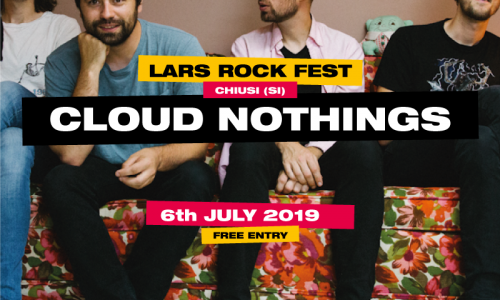 Lars Rock Fest 2019 - I Cloud Nothings sono il primo headliner annunciato