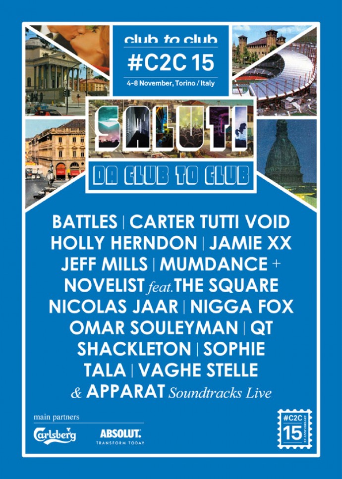 #C2C15, Torino, PRIMI NOMI ANNUNCIATI per l'Edizione 2015! Battles, Jamie xx , Jeff Mills, Omar Souleyman, Apparat Soundtracks Live  .....