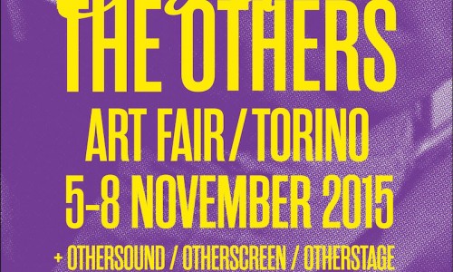 THE OTHERS ART FAIR, EXHIBIT - EX BORSA VALORI (VIA SAN FRANCESCO DA PAOLA 28, PIAZZALE V. FUSI - opening 4 NOVEMBRE