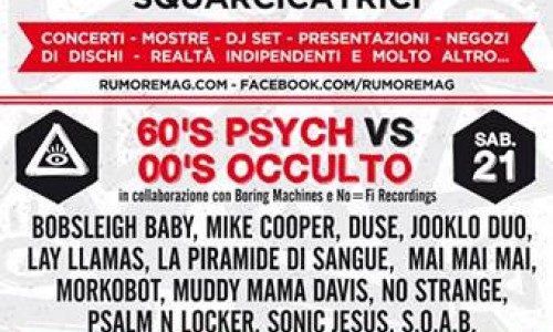 D.I.O. FESTIVAL! allo Spazio211: 21 giugno, 60's psych vs. 00's occulto - 22 giugno TUPATUPA SOUND