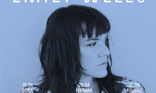 EMILY WELLS: l'artista texana in Italia per sei date