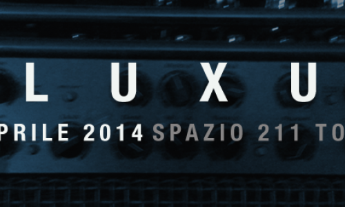 Ritornano i .... FLUXUS live a sPAZIO211 il 25 aprile e video di 'Vita in un pacifico nuovo mondo' del 1994