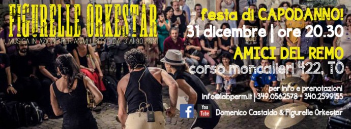 Il 31 dicembre festeggia il Capodanno con la FIGURELLE ORKESTAR!