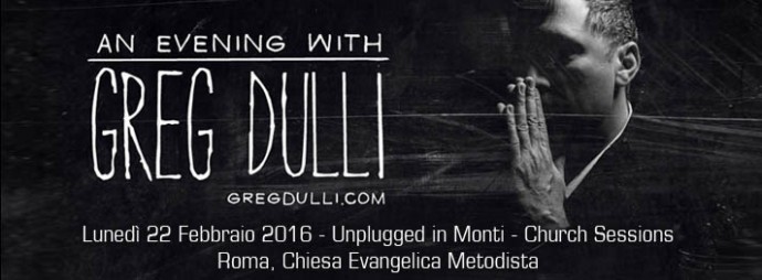 Greg Dulli in italia per un'unica data!  Uno show acustico il 22 Febbraio a Roma con un ospite d'eccezione: Manuel Agnelli.
