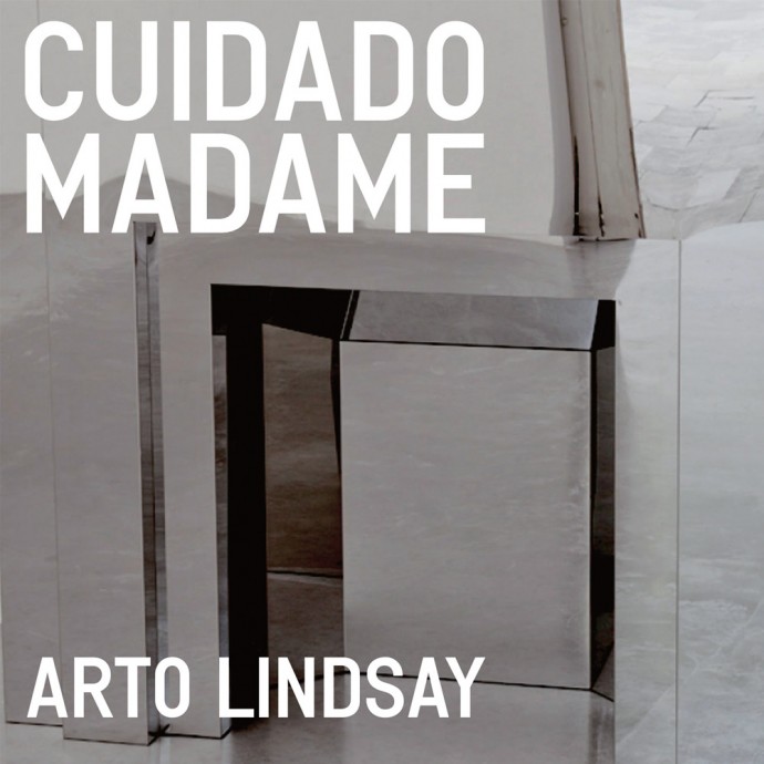 Arto Lindsay “Cuidado madame” - Nuovo album