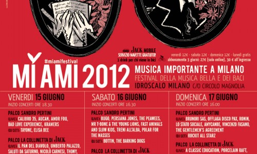 MI AMI 2012 - Musica Importante a Milano - 11/15/16/17 Giugno