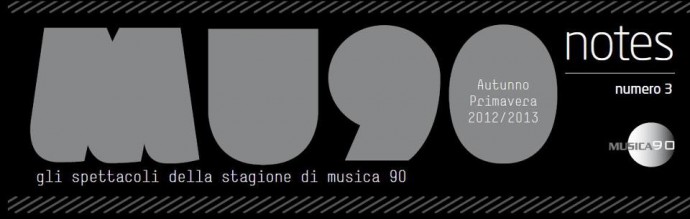 La stagione 2013 di Musica 90
