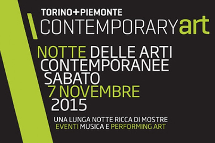 Per ContemporaryArt Torino, LA NOTTE DELLE ARTI CONTEMPORANEE: sabato 7 Novembre 2015!