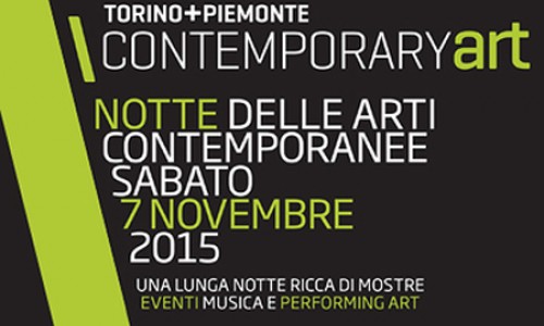 Per ContemporaryArt Torino, LA NOTTE DELLE ARTI CONTEMPORANEE: sabato 7 Novembre 2015!