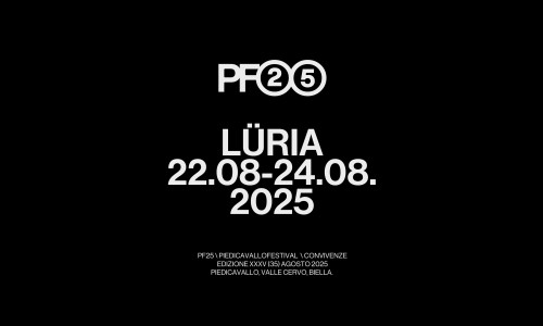 Piedicavallo Festival: Programma completo Sezione Lüria, Sperimentazioni Sonore