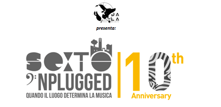 Sexto’nplugged 2015 - 10° edizione