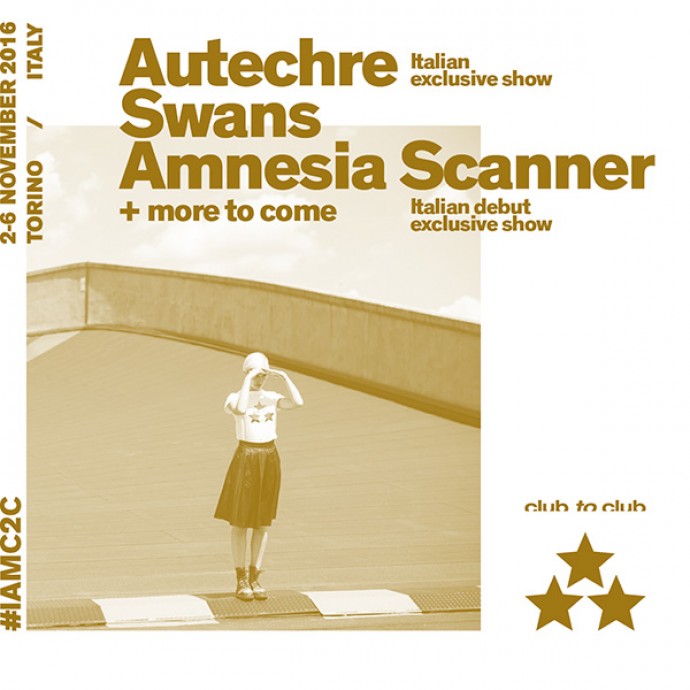 AUTECHRE (esclusiva italiana), SWANS e AMNESIA SCANNER: primi nomi di #IAMC2C 2016 di Torino