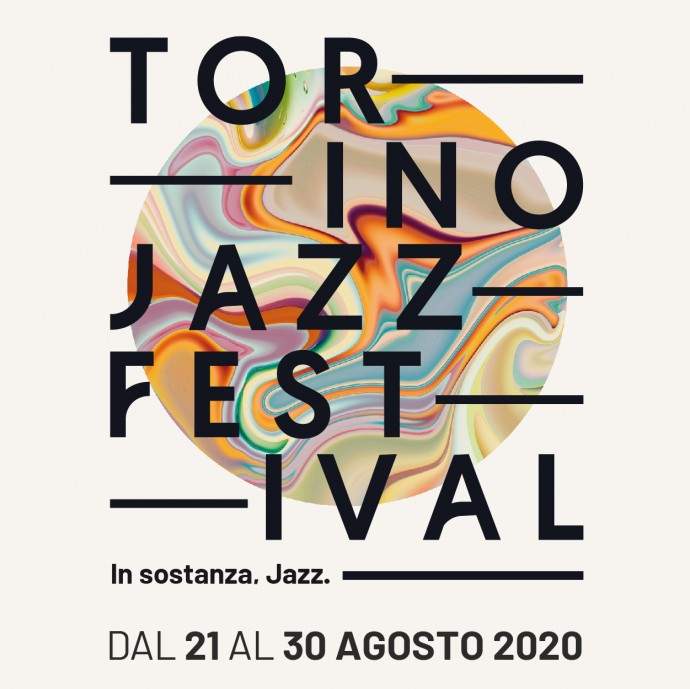 L'Ottava edizione del Torino Jazz Festival si riprogramma in due fasi: dal 21 al 30 agosto e a ottobre.
