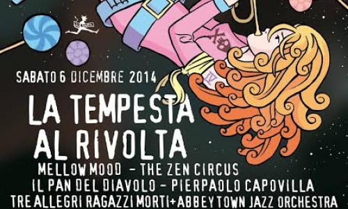 Sabato 6 dicembre, al Rivolta di Marghera (VE), la quarta edizione del festival de LA TEMPESTA DISCHI... La Tempesta al Rivolta sarà... 12 gruppi, uattro palchi, dj set di Brunori sas, Paolo Baldini con i sui Dubfiles, spazi espositivi e altro ancora