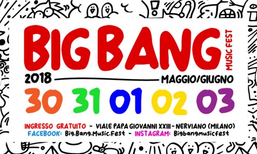 Big Bang Music Fest  - 35 show per nove ore al giorno di musica no stop, nuovi nomi si aggiungono alla line up della VII edizione del Festival