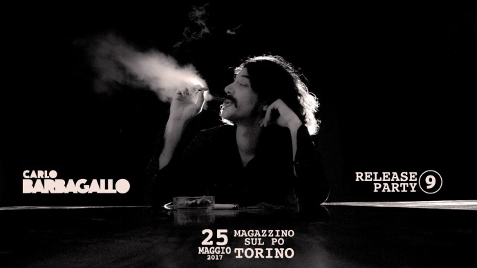 Magazzino sul Po, Torino: il25 maggio, Carlo Barbagallo (w/ Band) - Release Party 