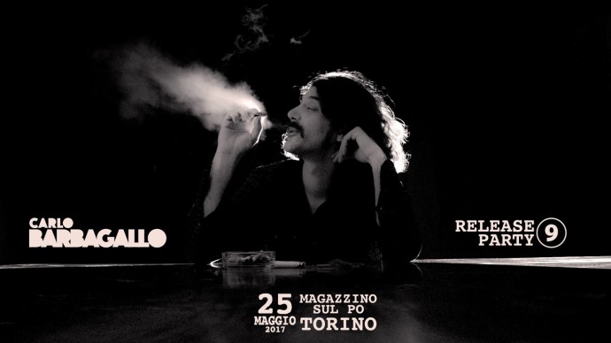 Magazzino sul Po, Torino: il25 maggio, Carlo Barbagallo (w/ Band) - Release Party