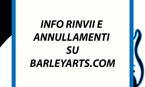 Barley Arts - Provvedimenti Covid-19, tutte le modifiche di calendario