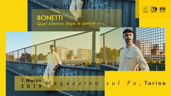 Bonetti arriva con Quel silenzio dopo la guerra tour a Torino, Magazzino Sul Po