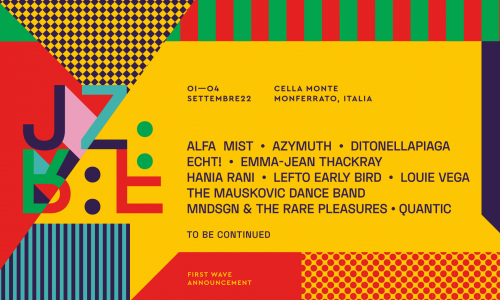 Jazz:Re:Found Festival 2022 - Annunciati i primi nomi: Alfa Mist, Louie Vega, Azymuth, Ditonellapiaga e molti altri.