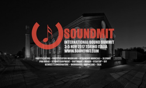 Soundmit 2017, International Sound Summit: 3-4-5 Novembre 2017, Torino
