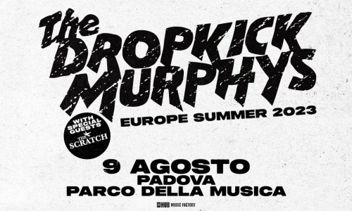 Dropkick Murphys: la band di Boston live a Padova stasera, 9 agosto 2023