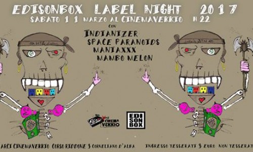 Domani, 11 marzo, Edison Box Label Night al Cinema Vekkio