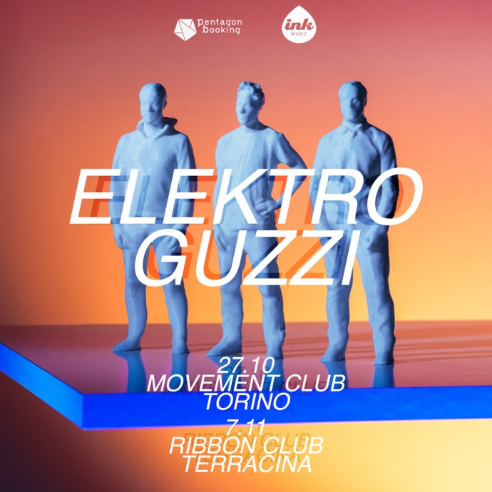 ELEKTRO GUZZI, due date in italia per il trio elettronico: Movement Torino Music Festival e Ribbon Club di Terracina