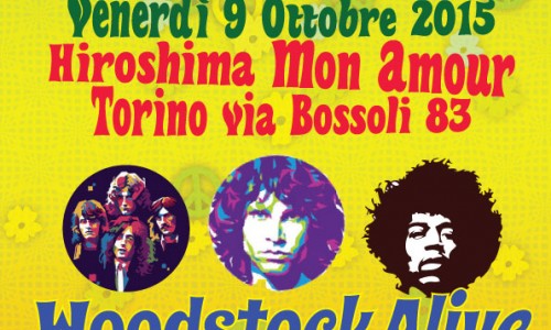 FLOWER! 70's WOODSTOCK TRIBUTE FESTIVAL domani all' HIROSHIMA MON AMOUR