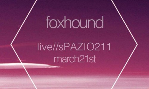 FOXHOUND new album release party allo Spazio211, e ottavo album teaser!!