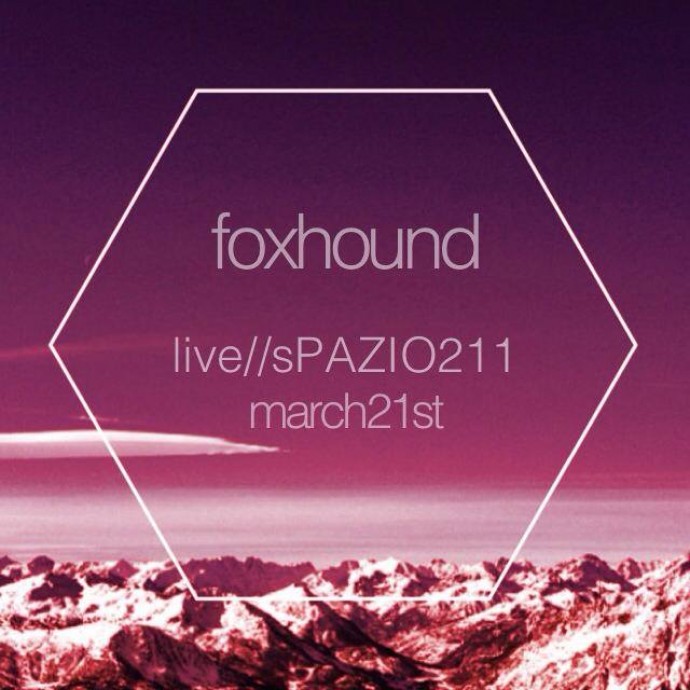 FOXHOUND new album release party allo Spazio211, e ottavo album teaser!!