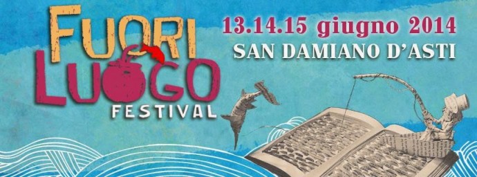 Arriva il bellissimo Fuoriluogo Festival a San Damiano d'Asti: The Veils, Wallis BIrd, Y'Akoto,Green like July, Foxhound!!