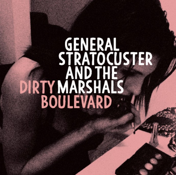 I GENERAL STRATOCUSTER and the MARSHALS entrano nel roster Black Candy Records con un nuovo disco e un tour in Italia