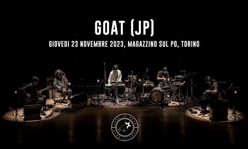 Jazz Is Dead! Festival: la settimana dei Goat(JP) per Jazz is Dead! festival off night: stasera, 23/11 a Torino