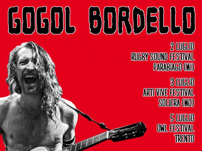 Gogol Bordello: a grande richiesta 3 nuovi concerti!