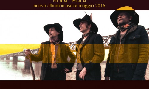 MAU MAU - CON CHI FUGGE - IL PRIMO SINGOLO DAL NUOVO ALBUM 8.000 KM IN USCITA VENERDI' 6 MAGGIO - LA BAND IERI SUL PALCO DEL PRIMO MAGGIO DI ROM