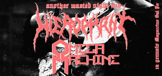 Arrivano Hierophant & Omega Machine al Magazzino sul Po per Another Wasted Night #19 venerdì 12/01 -  Video/ascolto di Mass Grave degli Hierophant