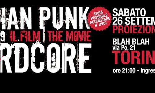 Proiezione di ITALIAN PUNK HARDCORE 1980-1989, IL FILM - 26 settembre 2015, TORINO al Blah Blah. Trailer ufficiale.