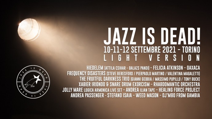 La settimana di Jazz Is Dead Festival - 10.11.12 settembre, Bunker - Torino