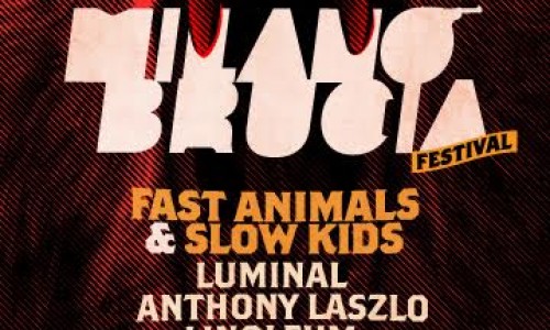 MILANO BRUCIA FESTIVAL - UNA SERATA DI FUOCO CON FASK, LUMINAL, ANTHONY LASZLO - Giovedi 23 luglio @ Circolo Magnolia