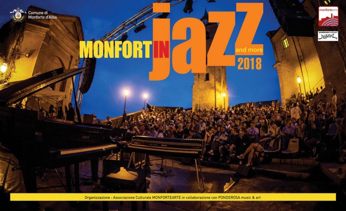 Monfortinjazz 2018: ecco il programma completo della 42°edizione del festival di Monforte d'Alba.