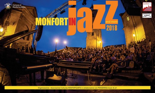 Monfortinjazz 2018: ecco il programma completo della 42°edizione del festival di Monforte d'Alba.