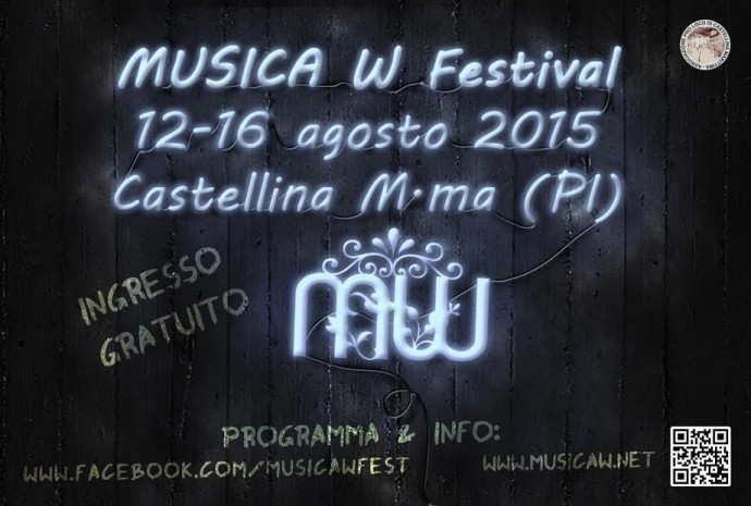 Torna il MUSICA W FESTIVAL di Castellina Marittima (PI)