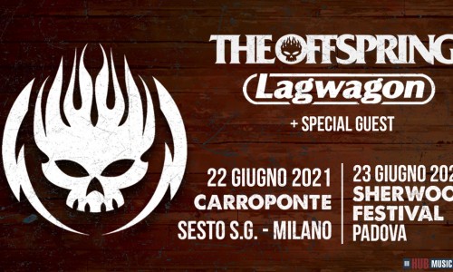The Offspring, Lagwagon + Special guest in concerto in Italia a giugno 2021