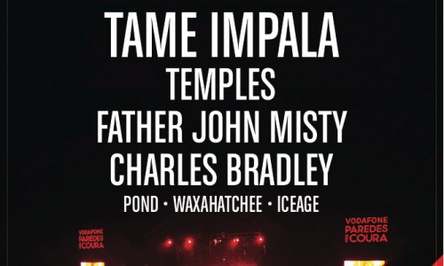 VODAFONE PAREDES DE COURA 2015, Portogallo: TAME IMPALA, POND, FATHER JOHN MISTY, TEMPLES, CHARLES BRADLEY, ICEAGE AND WAXAHATCHEE SONO STATE LE PRIME CONFERME