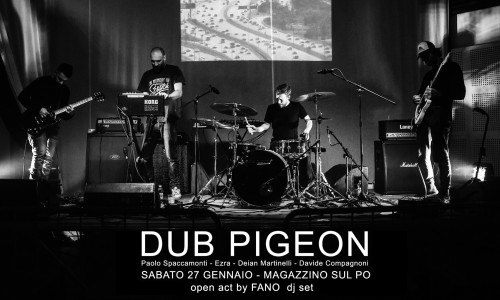 Tum Torino presenta: Dub Pigeon (Paolo Spaccamonti - Ezra - Deian MArtinelli - Davide Compagnoni) domani, 27 gennaio, in concerto al Magazzino sul Po di Torino
