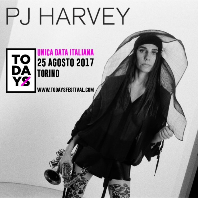 Pj Harvey a ToDays Festival 2017, Torino - Venerdi 25 agosto - unica data italiana