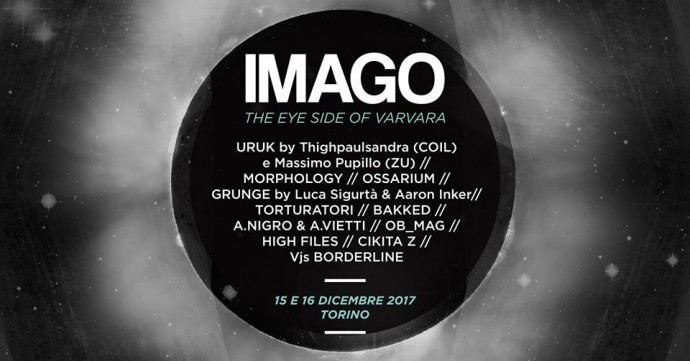 Imago, The Eye Side of Varvara - Video mapping esterno San Pietro in Vincoli - Thigpaulsandra & Massimo Pupillo - Paolo Spaccamonti - Morphology... 